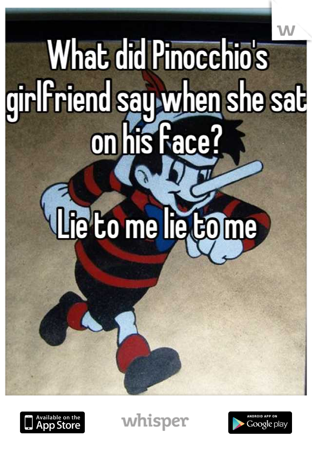 She Sat On His Face